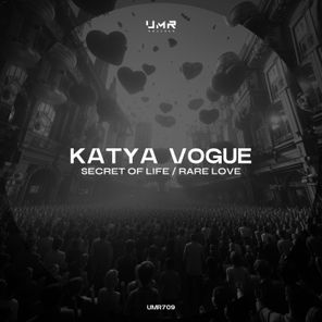 KATYA VOGUE – Secret of Life / Rare Love