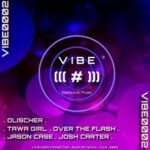 Tawa Girl, Josh Carter – La Riviera Connection – South Fr Techno, Vol. 2 2025 (Vibe0002)
