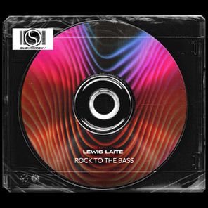 Lewis Laite – Rock To The Bass