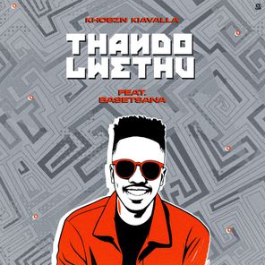 KHOBZN KIAVALLA, BASETSANA - THANDO LWETHU 1 KHOBZN KIAVALLA, BASETSANA – THANDO LWETHU