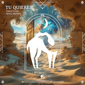 Cafe De Anatolia, THEOUTSIDE – Tu Quieres