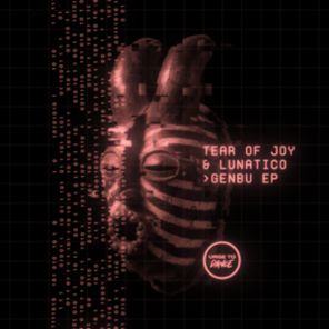 Tear of Joy, Lunätico – Genbu
