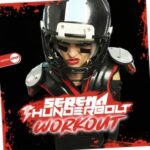 Serena Thunderbolt – Workout