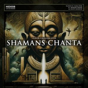 FLAVOR, Nadja Seyer – Shamans Chanta