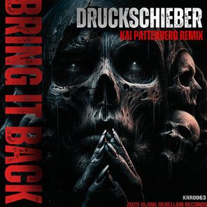 Kai Pattenberg, Druckschieber – Bring It Back