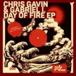 Chris Gavin, Gabriel I – Day Of Fire EP