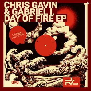 Chris Gavin, Gabriel I - Day Of Fire EP 1 Chris Gavin, Gabriel I – Day Of Fire EP