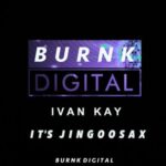 Ivan Kay – It’s JingooSax