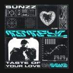 SUNZZ – Taste of Your Love