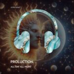 Proluction – All Day All Night