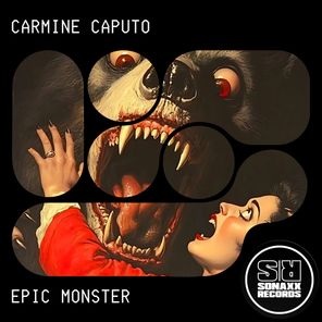 Carmine Caputo – Epic Monster