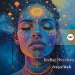 Sonya Black – Feeling Freedom
