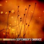 antoanesko – September’s Embrace