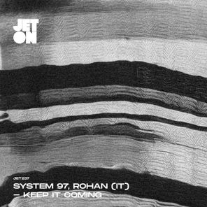 Rohan (IT), System 97 – Keep It Coming