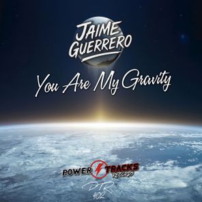 Jaime Guerrero – You Are My Gravity