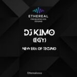 DJ Kimo (EGY) – New Era of Techno