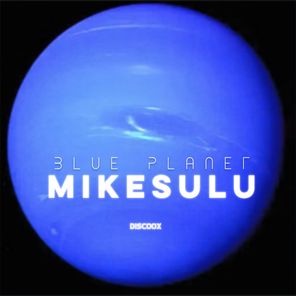 Mike Sulu – Blue Planet
