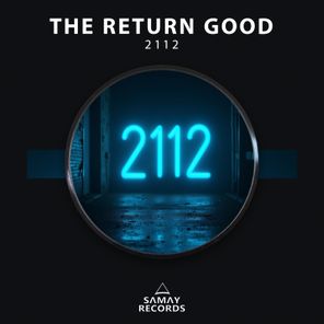 The Return Good – 2112