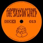 Cabin Luv Affair – The Saigon Whip