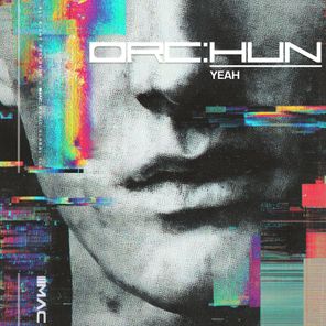 ORC:HUN – Yeah