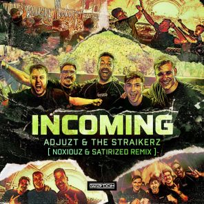 The Straikerz, Satirized – Incoming (Noxiouz & Satirized Remix)