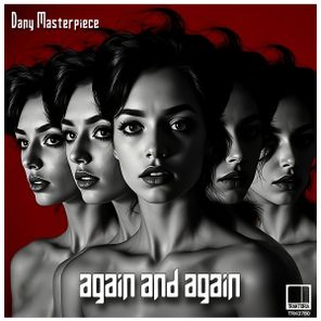 Dany Masterpiece – Again and again