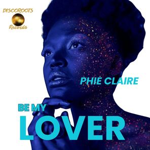 Phie Claire – Be My Lover