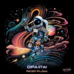 Dipa (ITA) – ACID FLOW