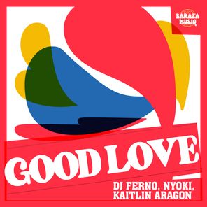 Nyoki, DJ Ferno – Good Love