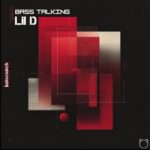 Lil D – Bass Talking