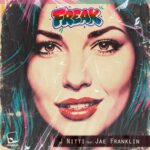 J Nitti, Jae Franklin – Freak