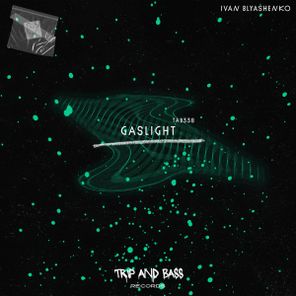 Ivan Blyashenko – Gaslight