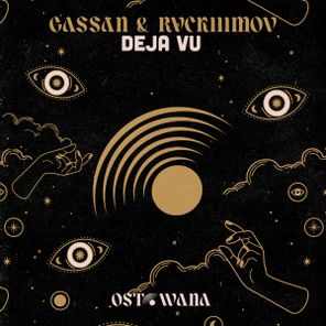 Gassan, Rvckhimov – Deja Vu