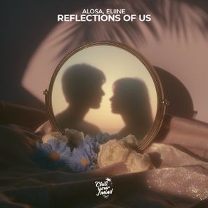 Eliine, Alosa – Reflections Of Us