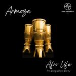 Danny Waters, Armoza – Afrolife