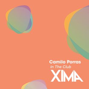 Camilo Porras - In The Club 1 Camilo Porras – In The Club