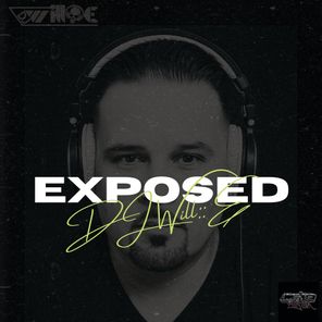 DJ Will::E – Exposed