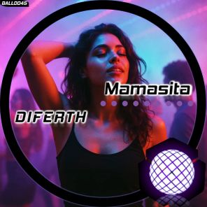 DIFERTH – Mamasita
