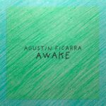 Agustín Ficarra – Awake