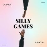 LAWYA – Silly Games
