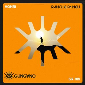 PA NGU, RANCU – Höher