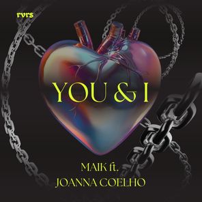 Joanna Coelho, MAIK (Es) – You and I