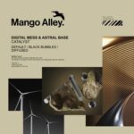 Astral Base, Digital Mess – Catalyst