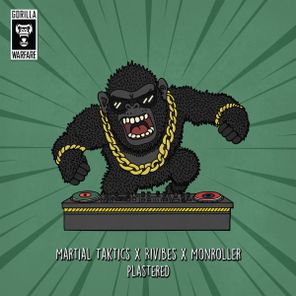 Martial Taktics, Rivibes – Plastered