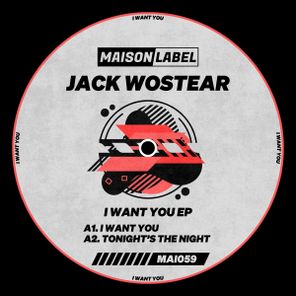 Jack Wostear – I Want You EP