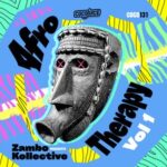 Zambo Kollective – Afro Therapy, Vol. 1