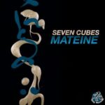 Seven Cubes – Mateine