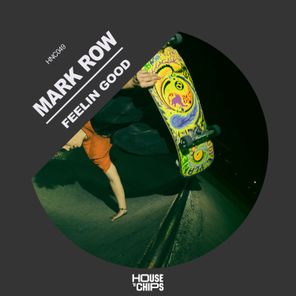 Mark Row – Feelin Good