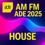 Guppies, Fariba – AMFM ADE 2025 House