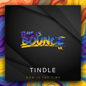 Tindle – Now Is The Time